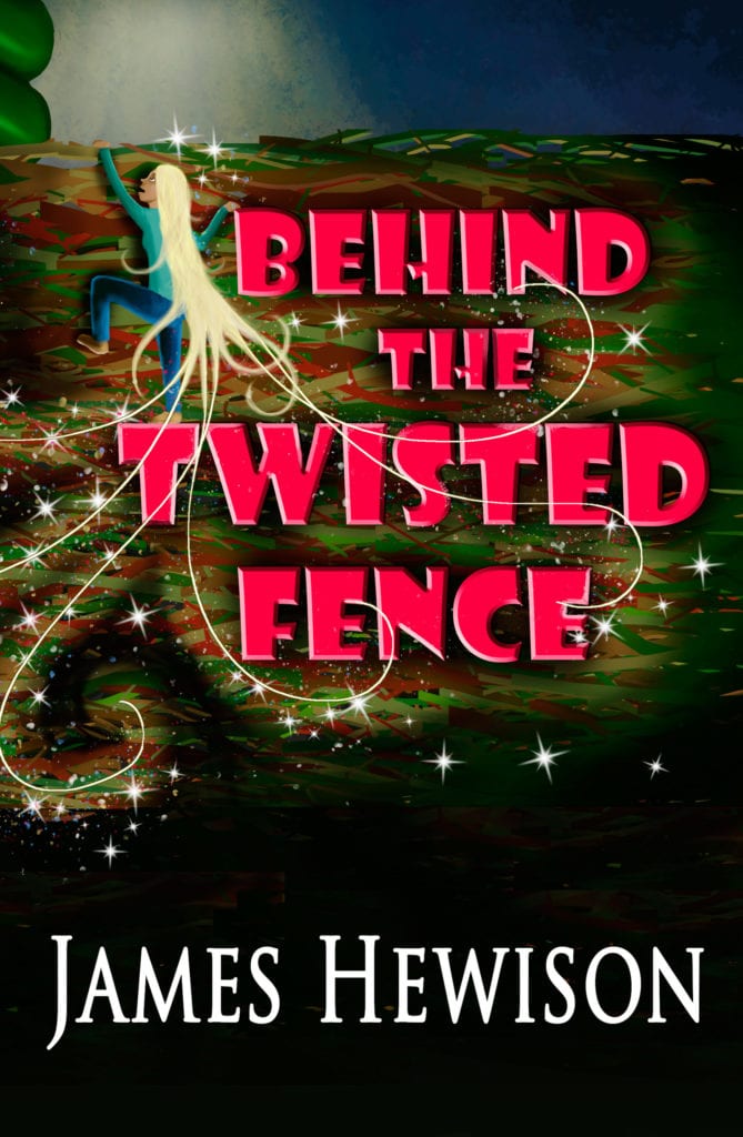 Book Cover Art for Behind the Twisted Fence. The image shows a girl with long glowing magical hair climbing up the book title on a dark background. Her glowing hair reaches out in magical tendrils with stars floating about the strands.