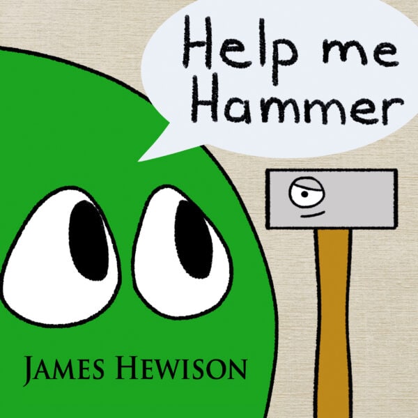 Help Me Hammer picture book for ages 1-6